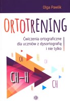 Okładka książki "Ortotrening : ćwiczenia ortograficzne dla uczniów z dysortografią i nie tylko : ch-h"