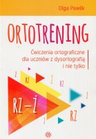 Okladka książki "Ortotrening : ćwiczenia ortograficzne dla uczniów z dysortografią i nie tylko : rz-ż"