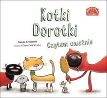 Okładka książki:Kotki Dorotki : czytam uważnie