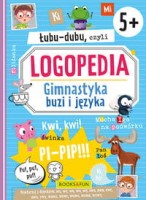 Oładka książki "Łubu-dubu czyli Logopedia : gimnastyka buzi i języka"