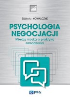 Okładka książki "Psychologia negocjacji : między nauką a praktyką zarządzania"