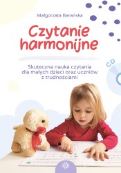 Okładka książki:"Czytanie harmonijne : skuteczna nauka czytania dla małych dzieci oraz uczniów z trudnościam."