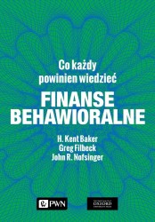 Pkładka książki: "Finanse behawioralne : co każdy powinien wiedzieć ."