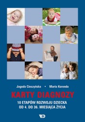 Okładka książki: "Karty diagnozy : 10 etapów rozwoju dziecka od 4. do 36. miesiąca życia."