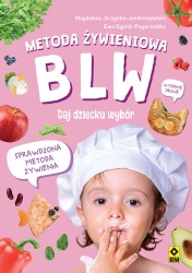 Okładka książki: "Metoda żywieniowa BLW : daj dziecku wybór"