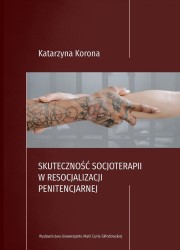 Okładka ksiżki: "Skuteczność socjoterapii w resocjalizacji penitencjarnej"