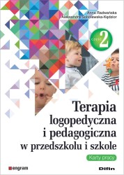Okładka książki: "Terapia logopedyczna i pedagogiczna w przedszkolu i szkole : karty pracy. Część 2"