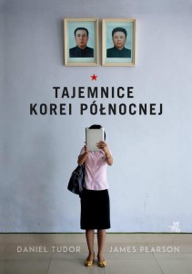 Okładka książki: "Tajemnice Korei Północnej"