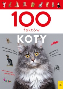 Okładka ksiażki: "100 faktów : koty"