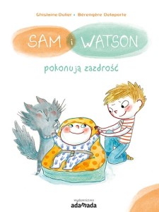 Okładka: "Sam i Watson pokonują zazdrość"