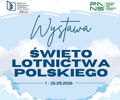 „Święto Lotnictwa Polskiego” – wystawa w Bibliotece Pedagog…