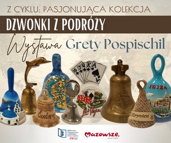 Dzwonki z Polski i świata w cyklu „Pasjonujące Kolekcje”